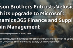 Nelson Brothers Entrusts Velosio with its upgrade to Microsoft Dynamics 365 Finance and Supply Chain Management
